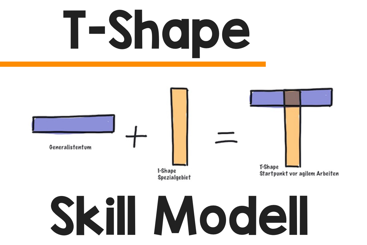 t-shaped-skills-drippy-t-experten-vs-generalisten